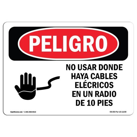 SIGNMISSION OSHA Danger, Do Not Operate W/in 10 Ft. Spanish, 18in X 12in Decal, OS-DS-D-1218-LS-1158 OS-DS-D-1218-LS-1158